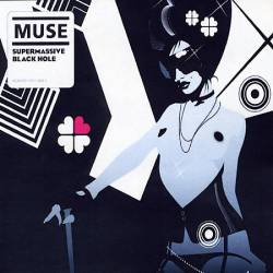 Muse : Supermassive Black Hole